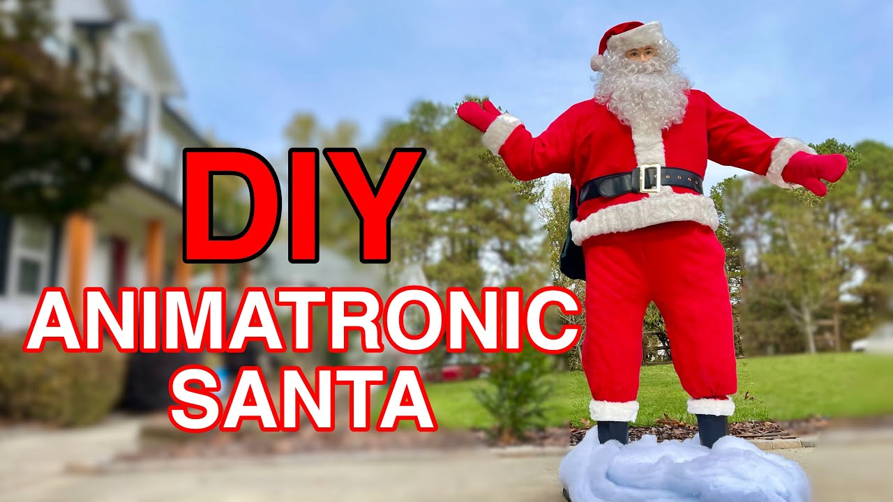 ANIMATRONIC SANTA - DIY Tutorial