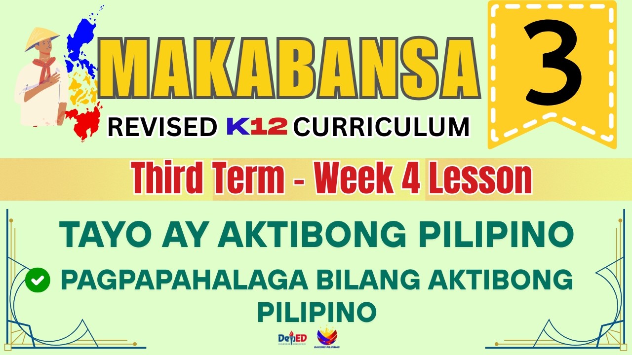 MAKABANSA 3 | PAPEL NG PAGIGING AKTIBONG PILIPINO | WEEK 3 LESSON | QUARTER 4 |  REVISED CURRICULUM 