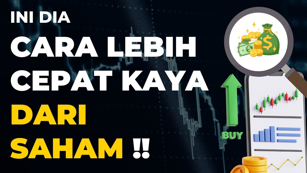 Cara Lebih Cepat Kaya dari Investasi Saham !! | Belajar Saham Series