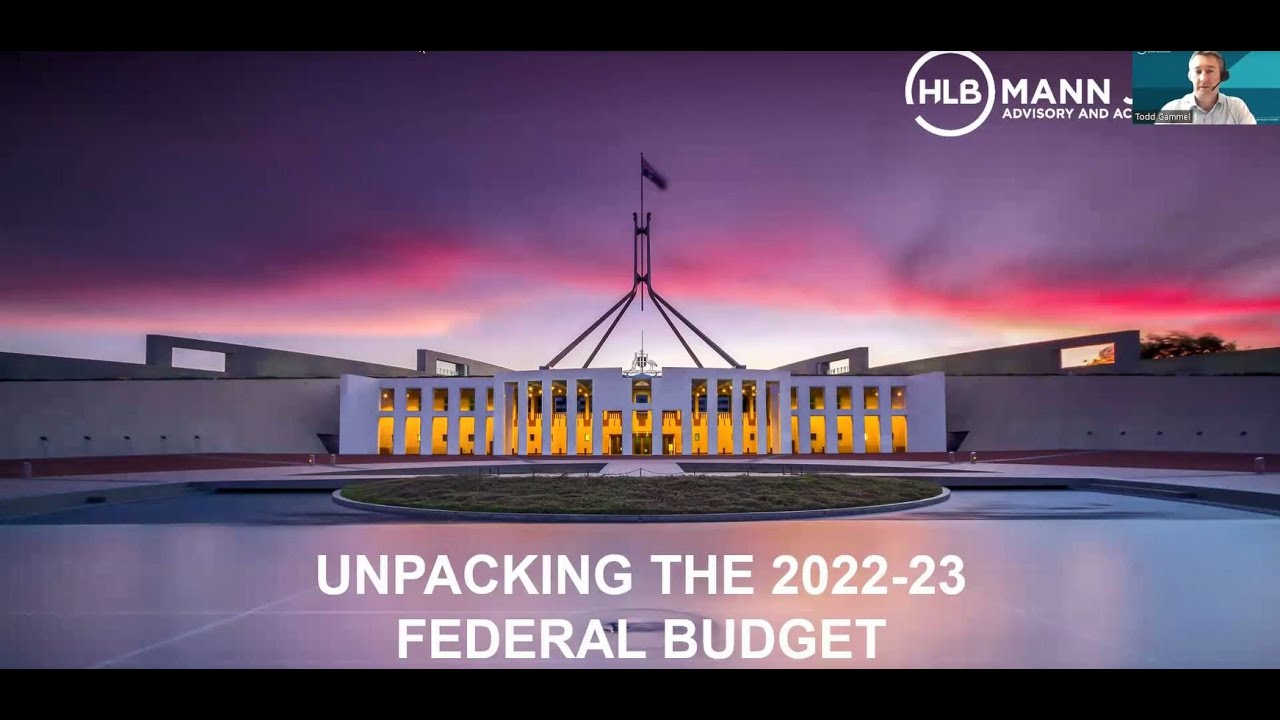 Unpacking the 2022-2023 federal budget.