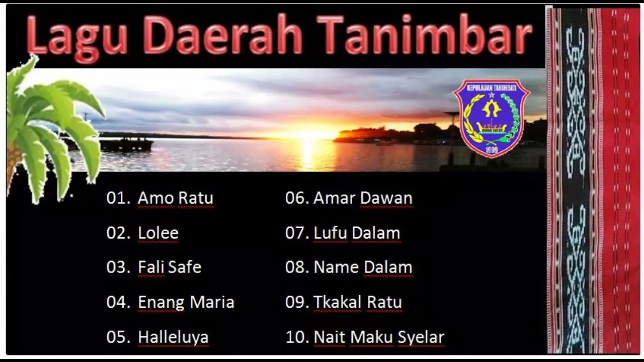 10 Koleksi lagu Daerah Tanimbar