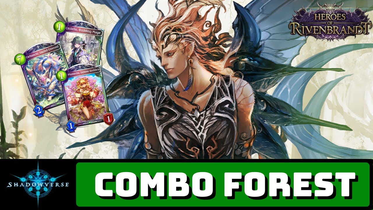 【Shadowverse】 Combo Forestcraft | Heroes of Rivenbrandt (Rotation)