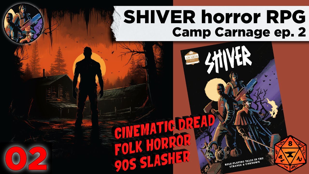 SHIVER Horror RPG - Camp Carnage ep 2