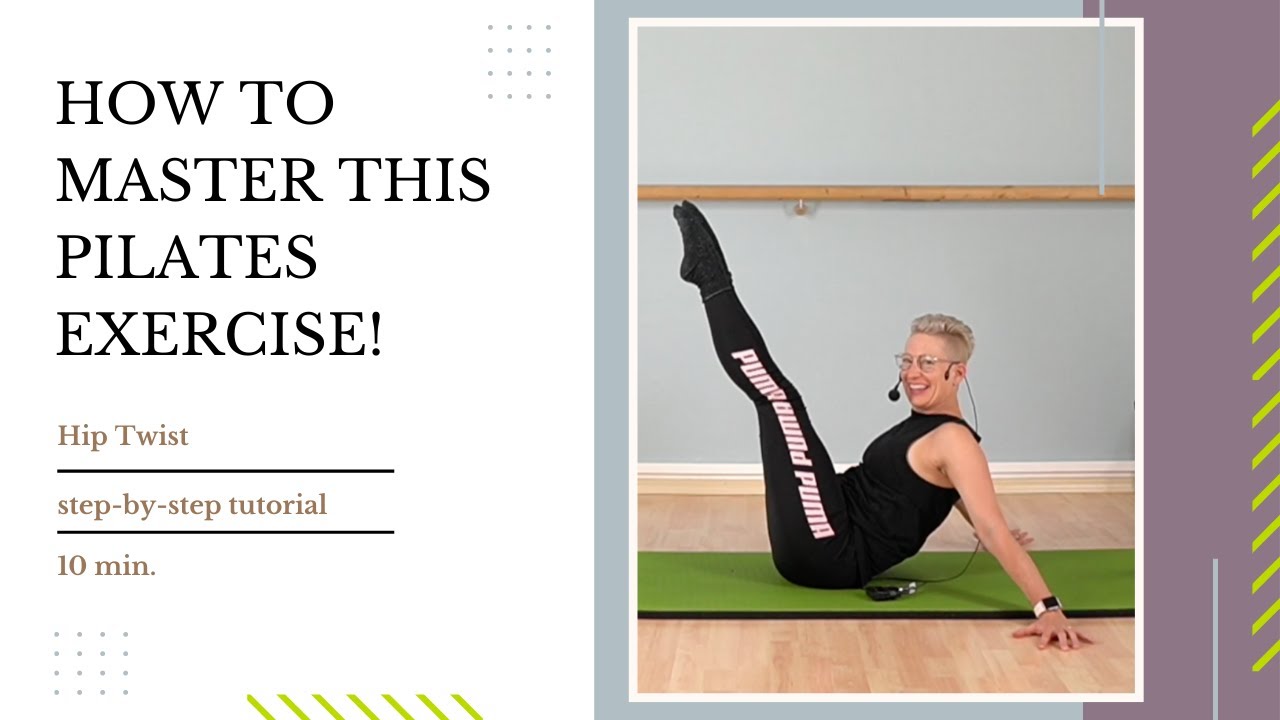 How to master this pilates exercise! / Hip Twist / step by step tutorial / 10min.