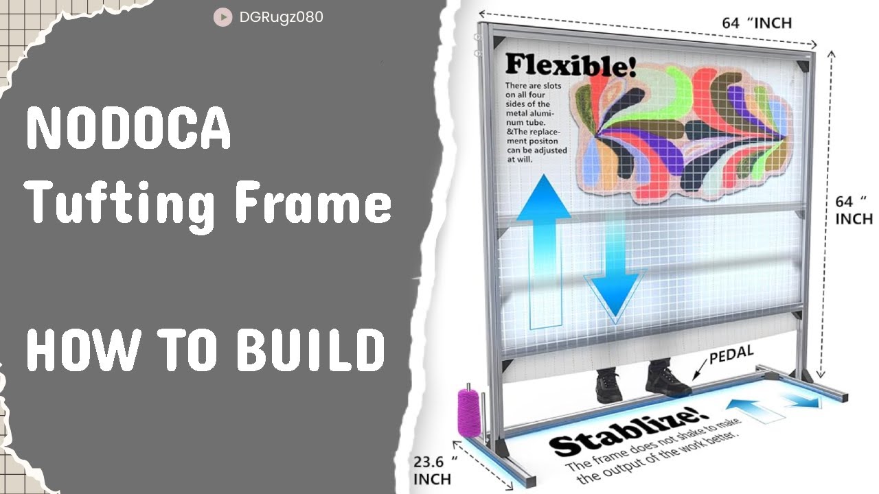 NODOCA Tufting Frame - How to Build