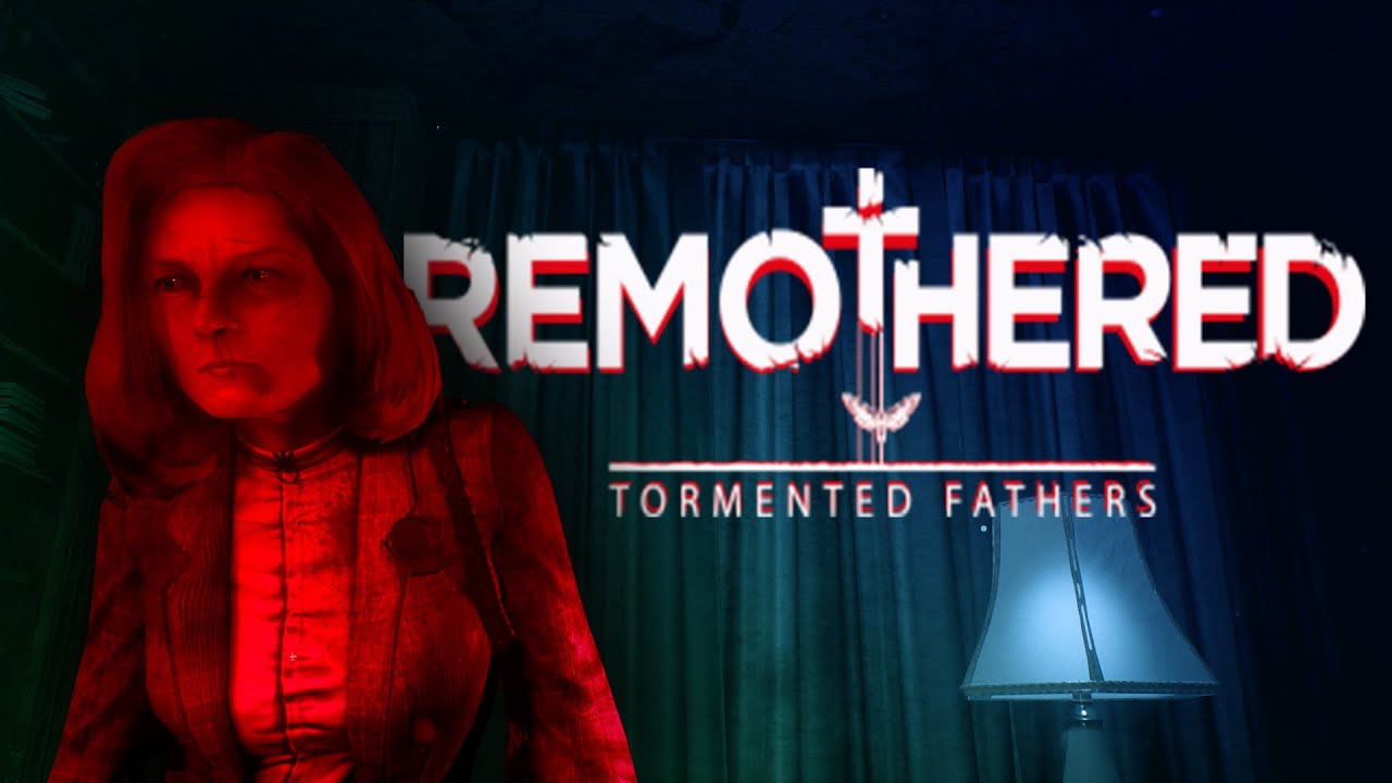 The History of Remothered: Tormented Fathers |  HM