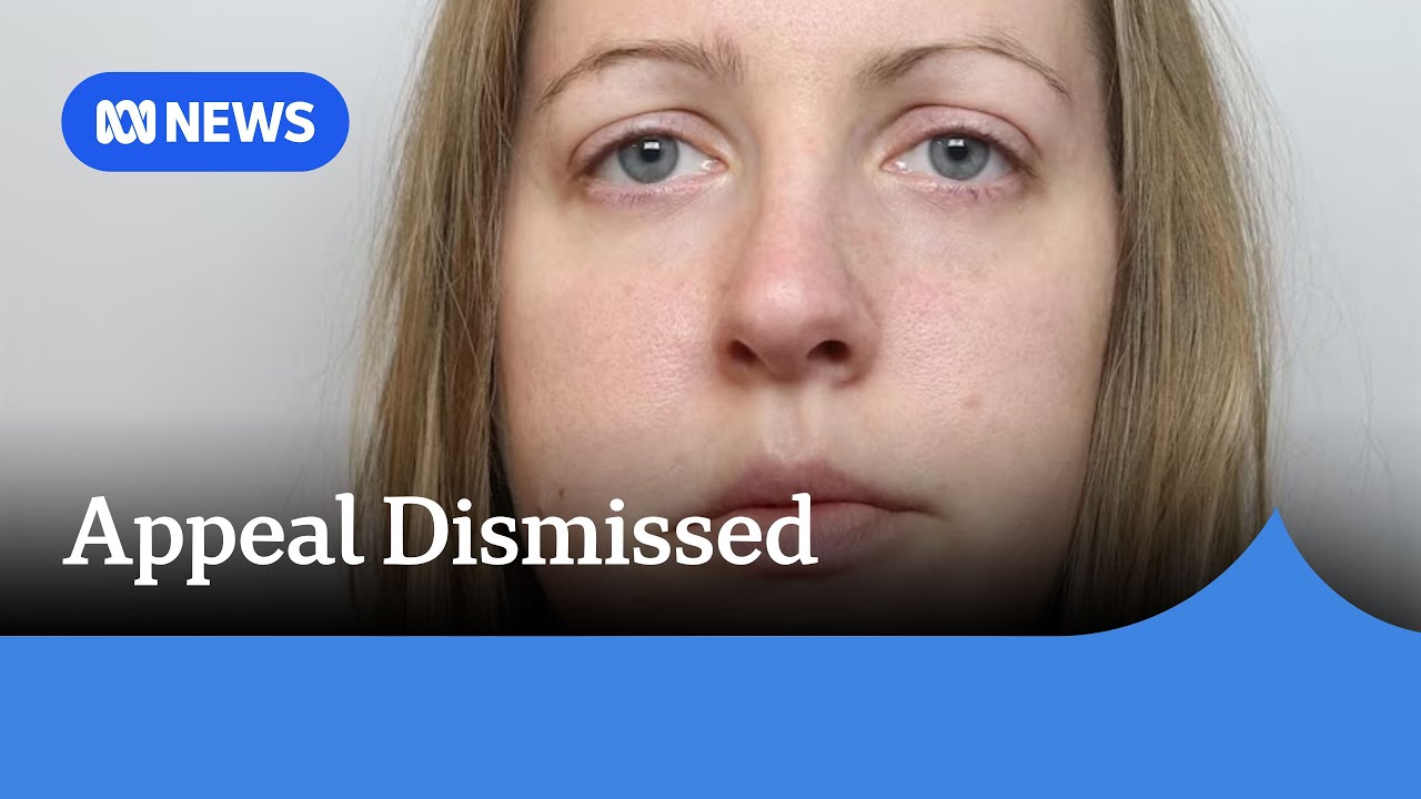 Lucy Letby loses appeal to overturn murder conviction in the United Kingdom | ABC News