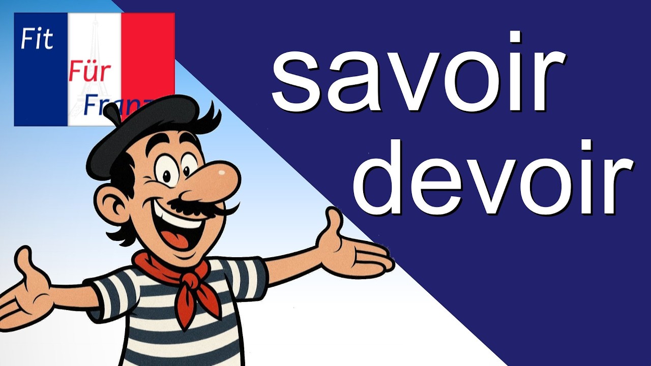 savoir | devoir | Mit Kurztest | #französischlernen