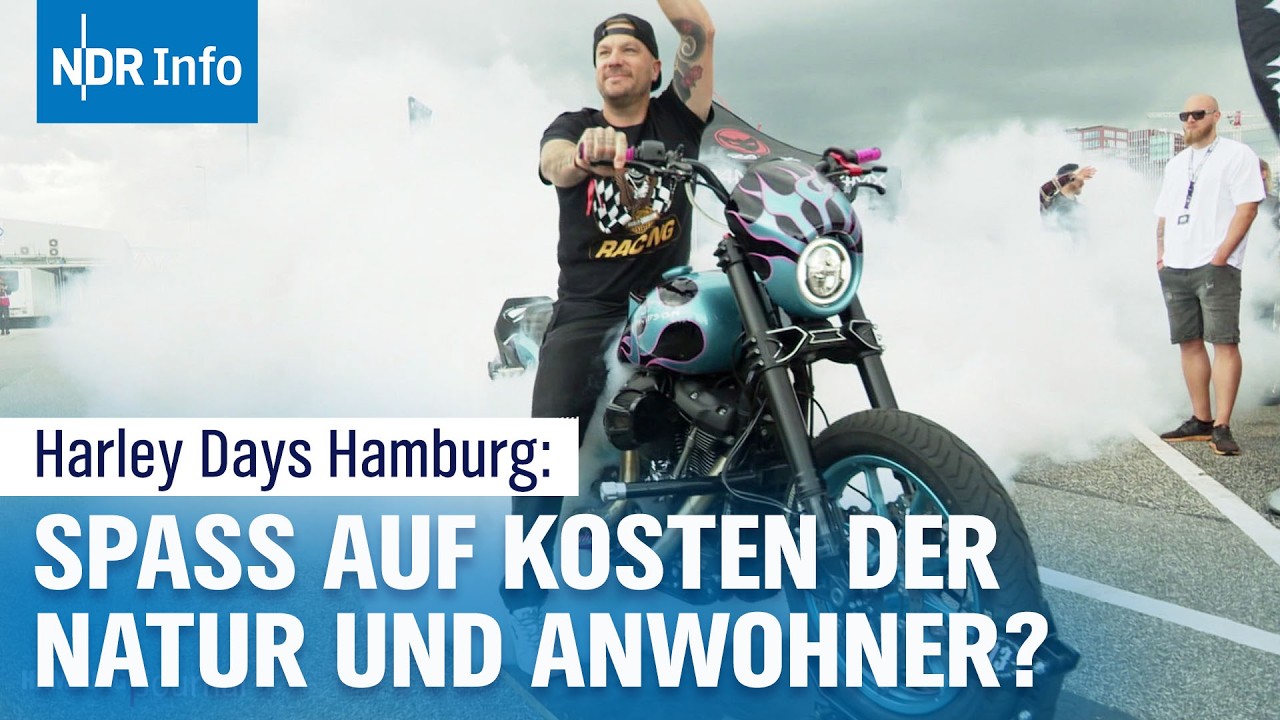 Harley Days Hamburg: Lärm, Abgase und Anwohner am Limit? | NDR Info