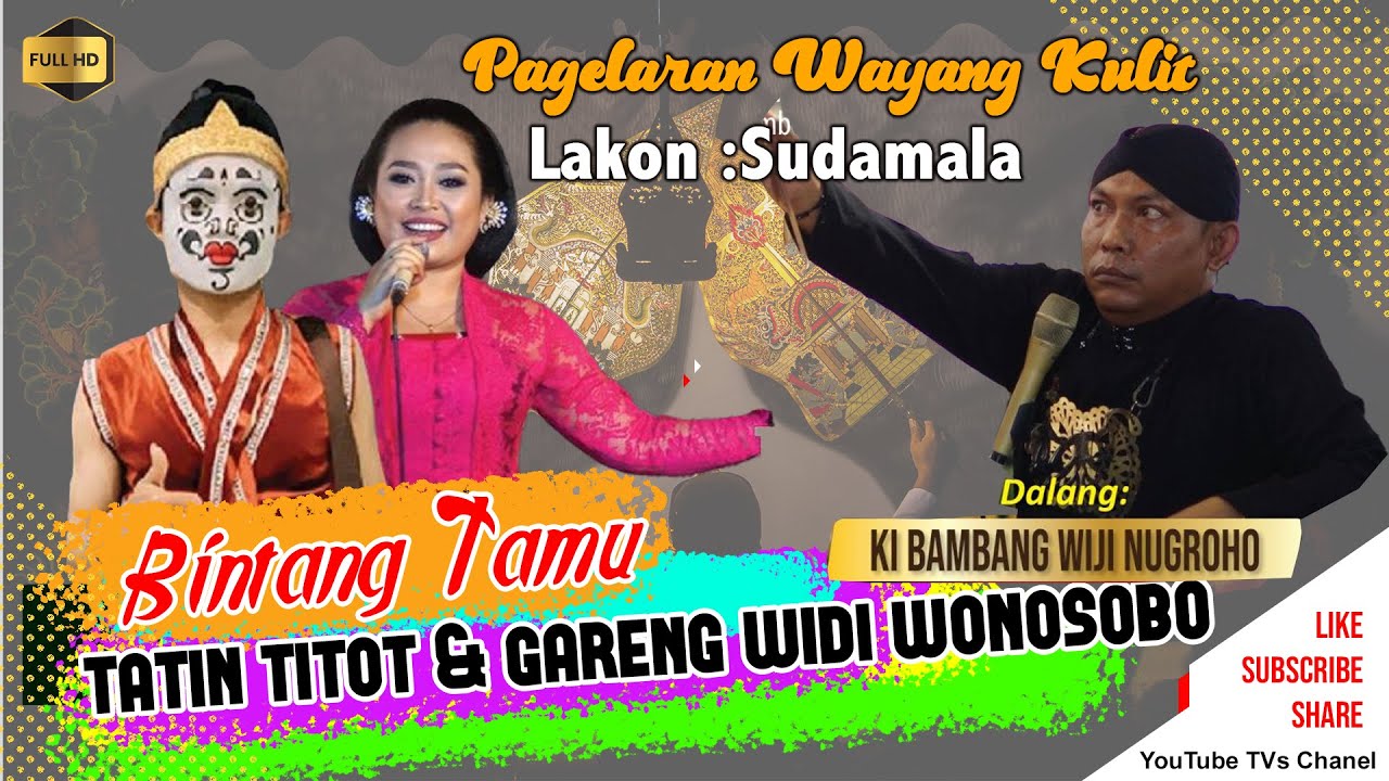 #LIVE WAYANG KULIT DALANG KI BAMBANG WIJI NUGROHO || BT. TATIN & GARENG WONOSOBO ||  LAKON SUDAMALA