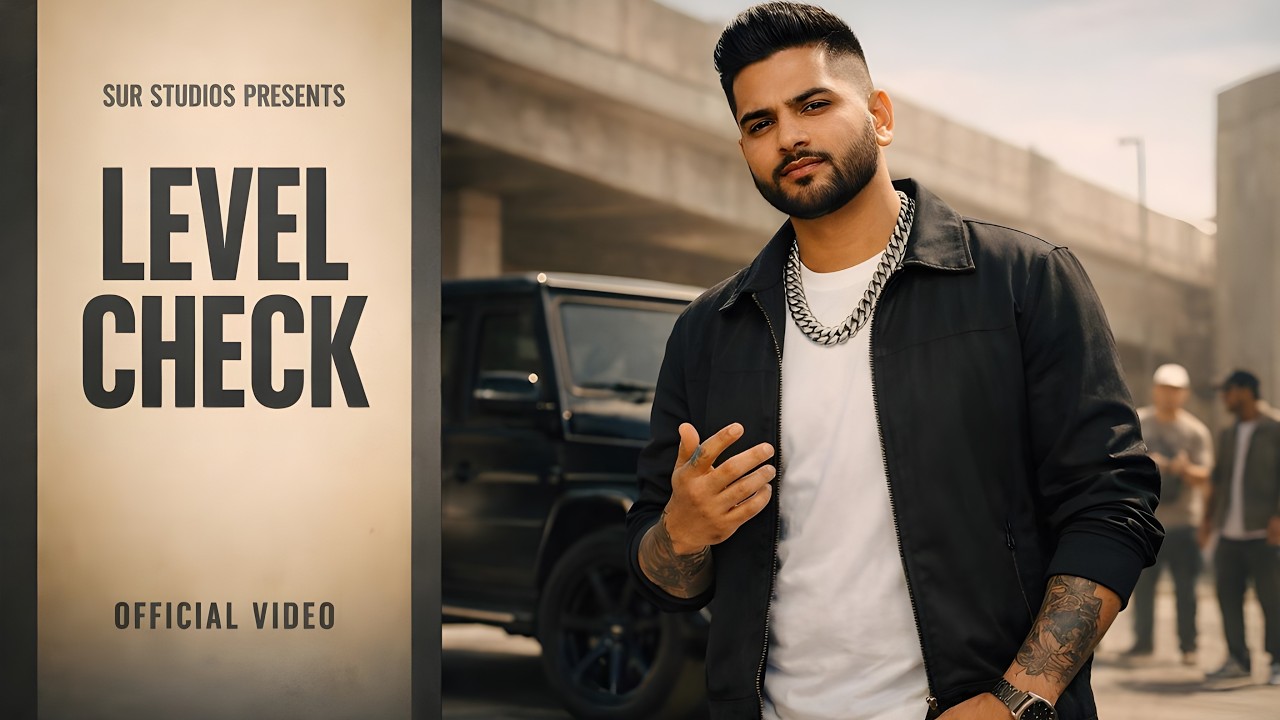 LEVEL CHECK | Latest Punjabi Song 2026 | Punjabi Hip Hop Song | Official Video