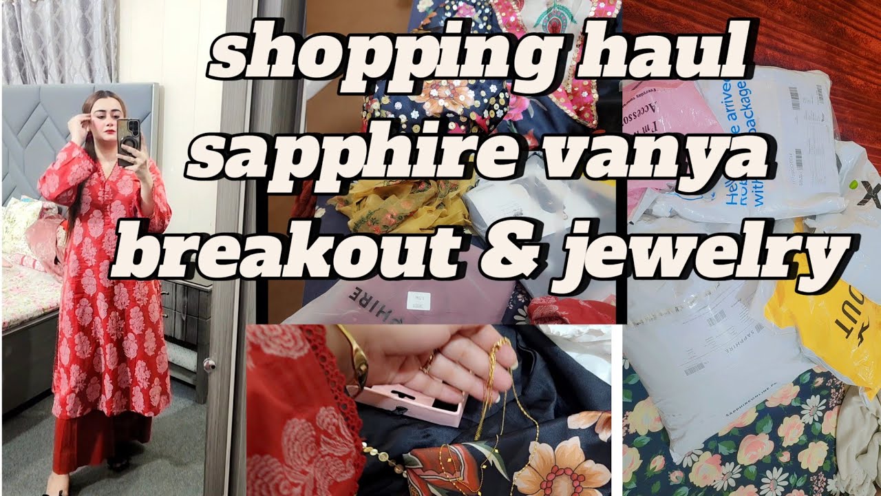 Shopping haul sapphire dresses ready to wear and unstiched || my favorite brand jewelery 🛍