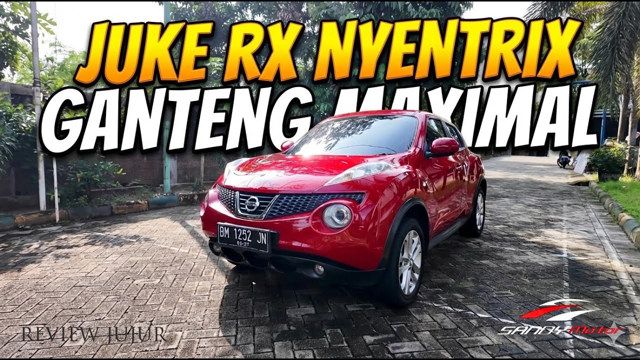 REVIEW DETAIL FOR SALE MOBIL NISSAN JUKE RX 2012