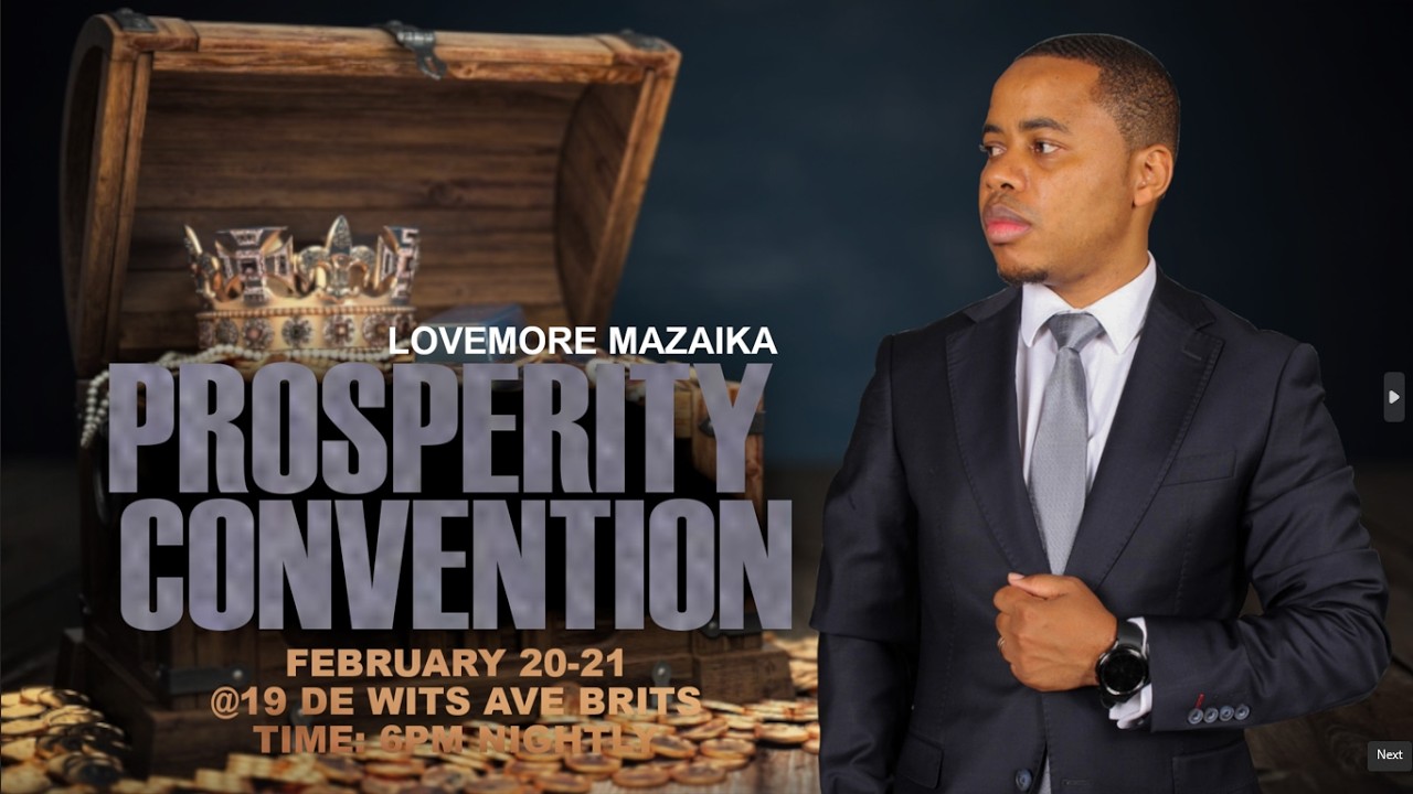 PROSPERITY CONVENTION DAY 2 // LOVEMORE MAZAIKA