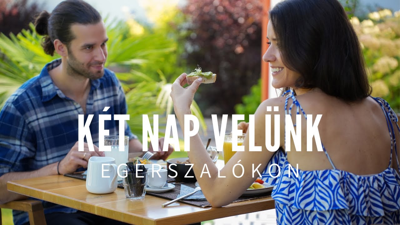 Két nap velünk | Egerszalókon | Dolgos-pihenős hétvégi VLOG