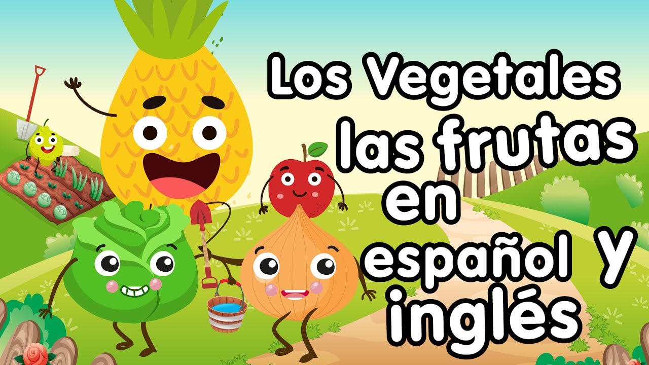 Vegetales en inglés canciones infantiles