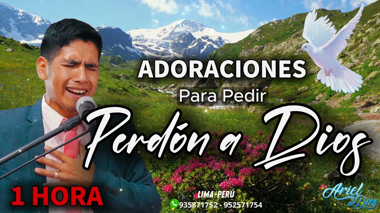 ADORACIONES  para pedir perdón a DIOS - WORSHIP to ask for forgiveness from GOD 2024