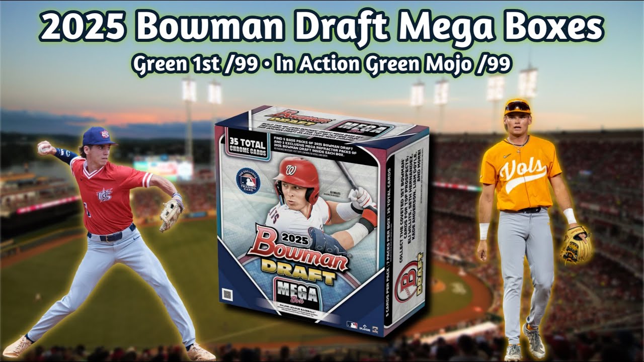 2025 Bowman Draft Mega Boxes x2 — Green 1st Mojo /99 • Green In Action Die Cut Mojo /99 & More!