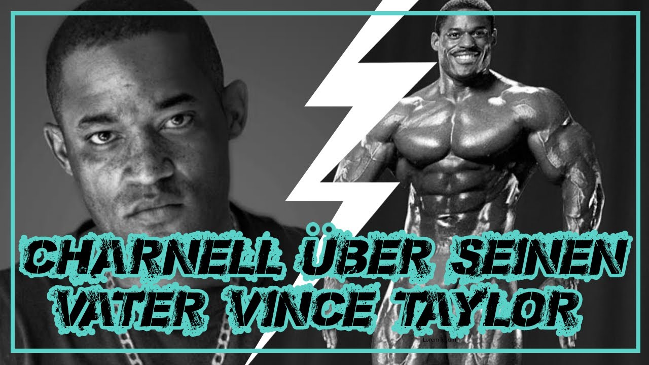 Charnell über seinen Vater Vince Taylor I typischer Bodybuilder I CüsNews