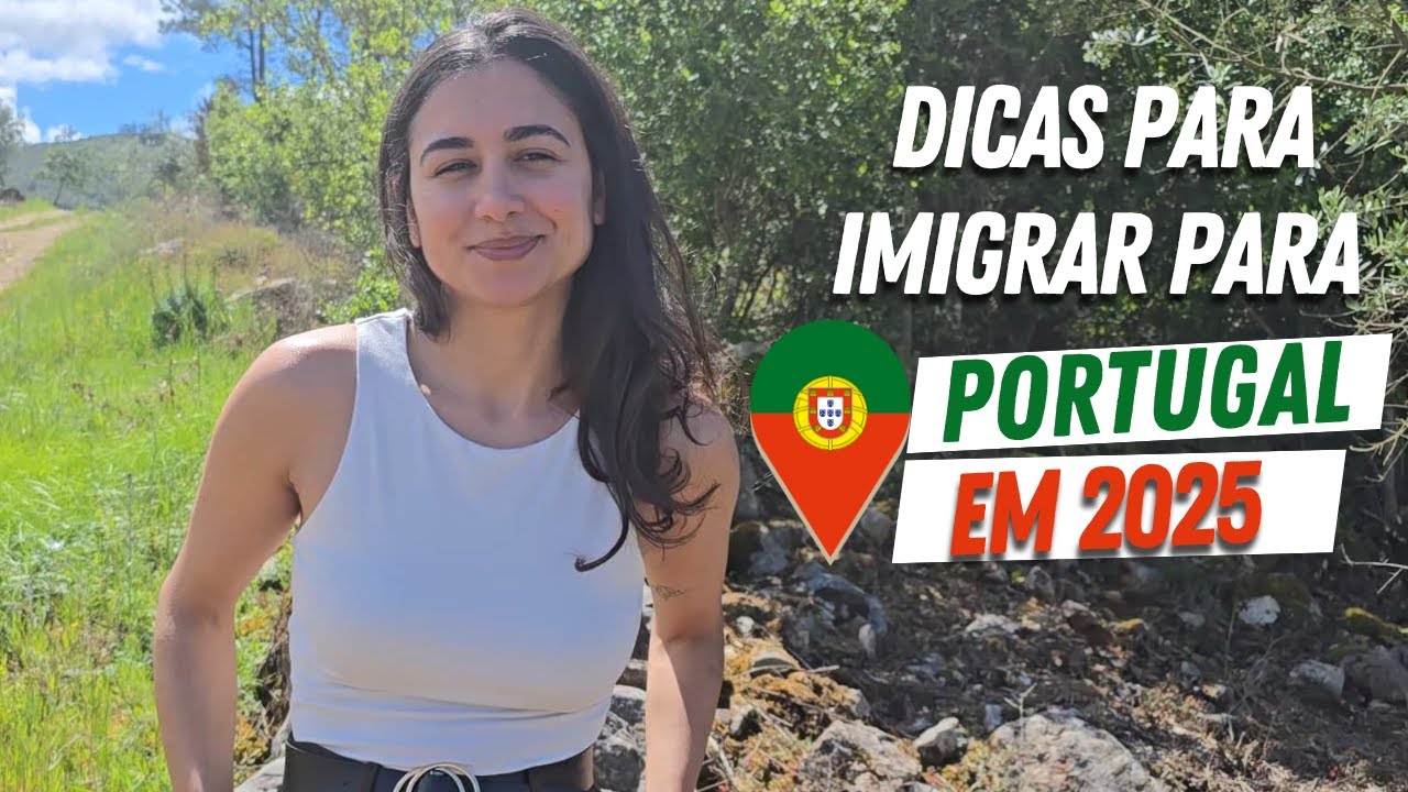 Dicas para imigrar para Portugal&nbsp;em&nbsp;2025