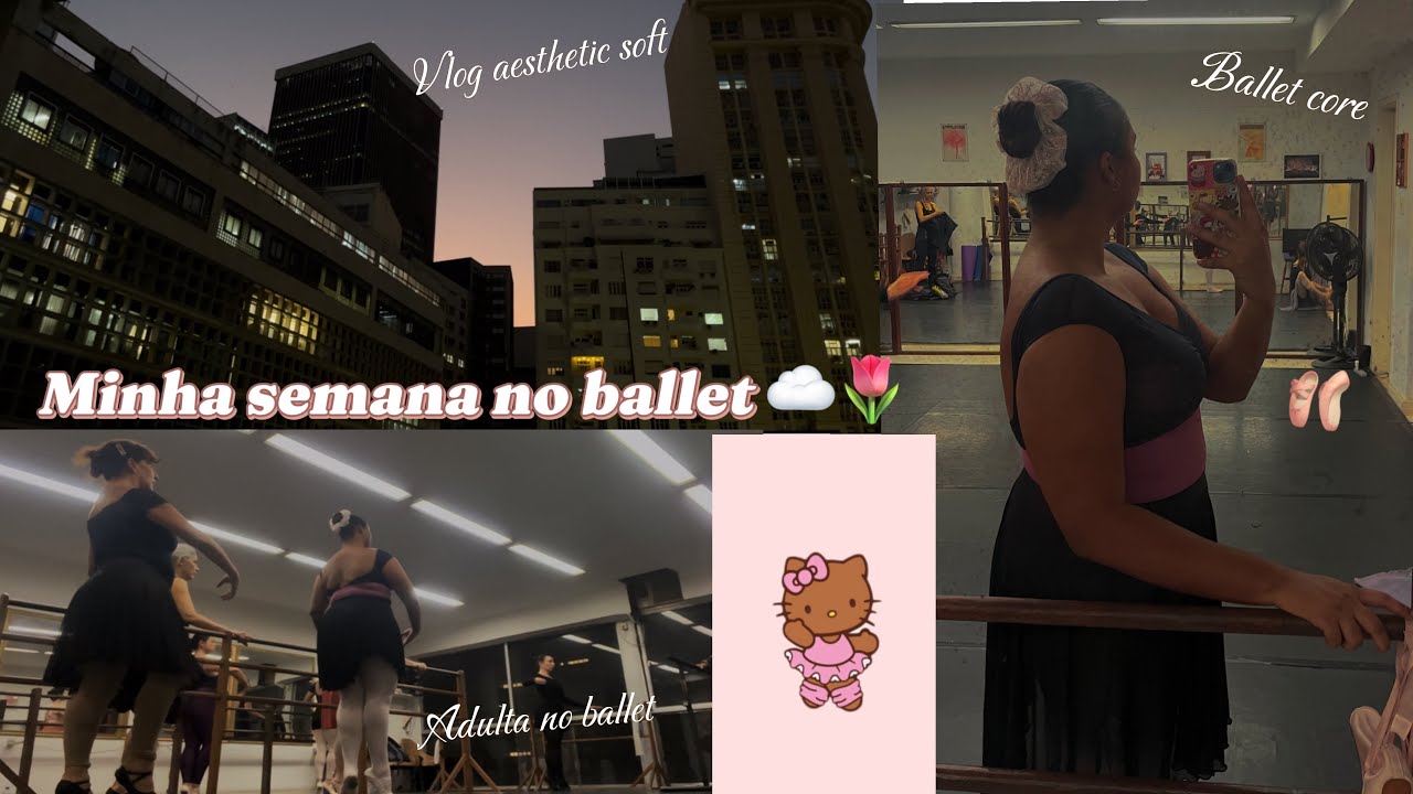 Ballet adulto iniciante ✨🩰 vlog + dicas