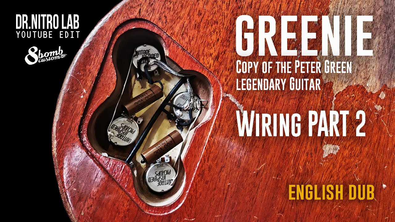 How to make Les Paul '50 WIRING. Part 2