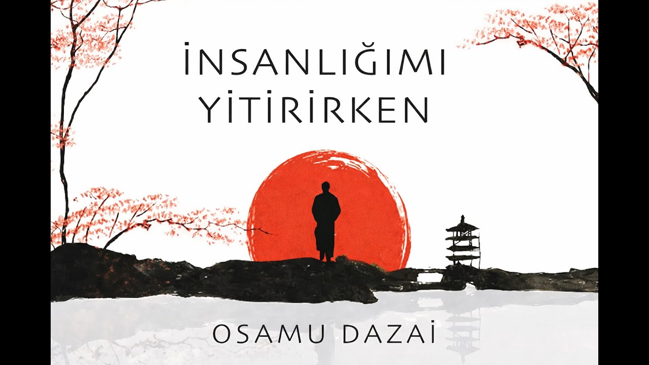 Osamu Dazai - İnsanlığımı Yitirirken / Podcast (Kapak Arkası)