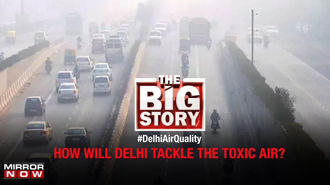 Delhi fights air pollution and COVID pandemic; Graded response plan active | The Big Story