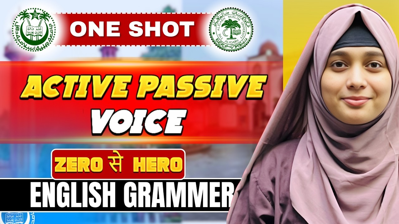 Master Active Passive Voice in 40 Minutes 💥 | Class 6th–11th JAMIA & AMU