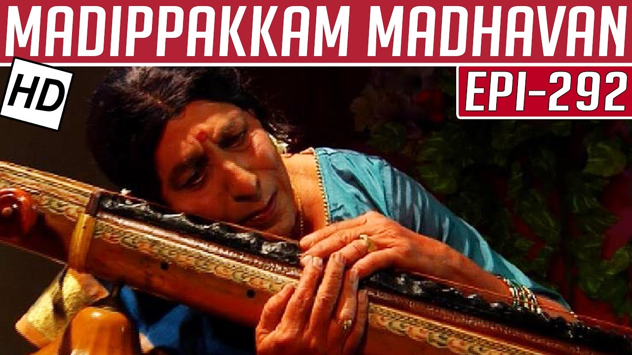 Madippakkam Madhavan | Epi 292 | 04/03/2015 | Kalaignar TV