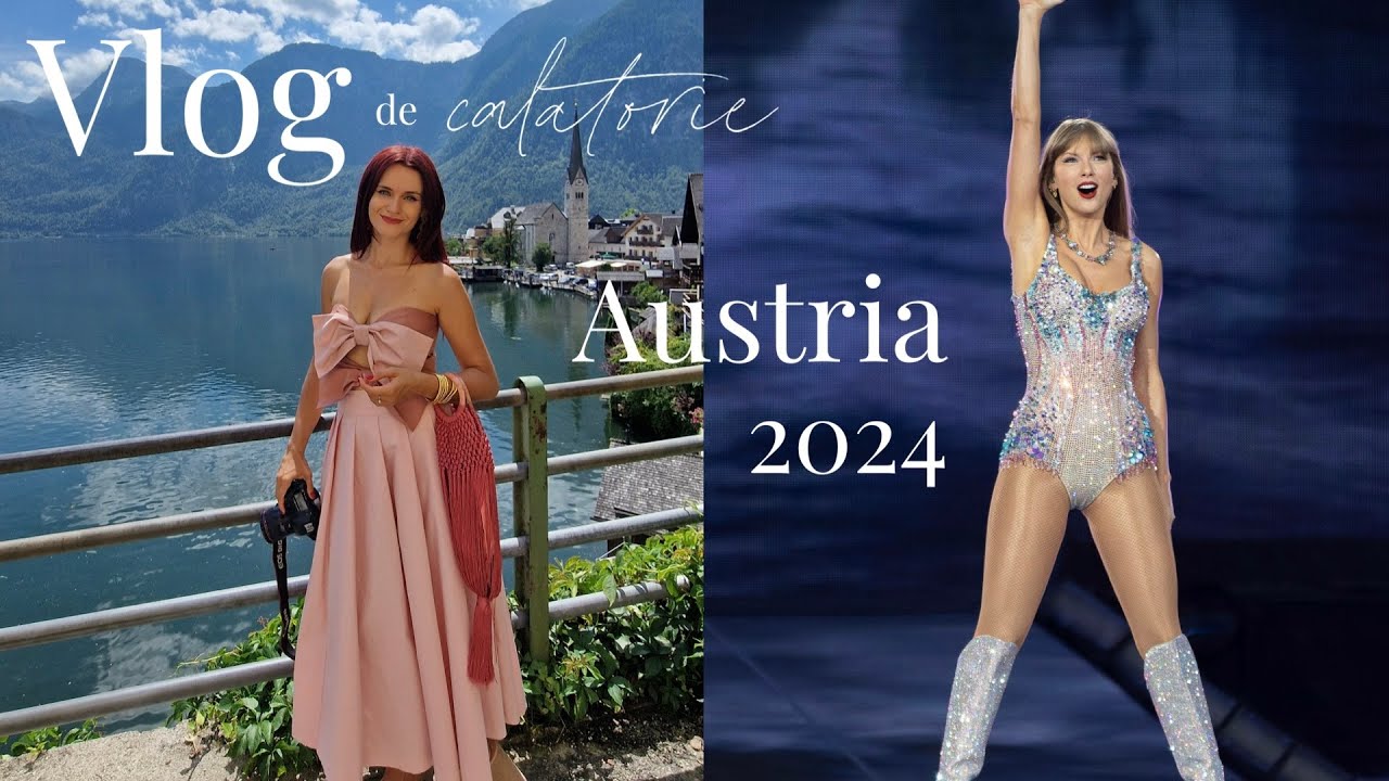 Am mers in Viena s-o vedem pe Taylor Swift si era sa nu ne mai intoarcem | Andreea Balaban