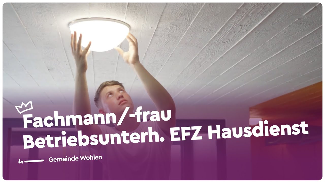 Fachmann/-frau Betriebsunterhalt EFZ Hausdienst bei der Gemeinde Wohlen | Lehrstellenvideo | Yousty