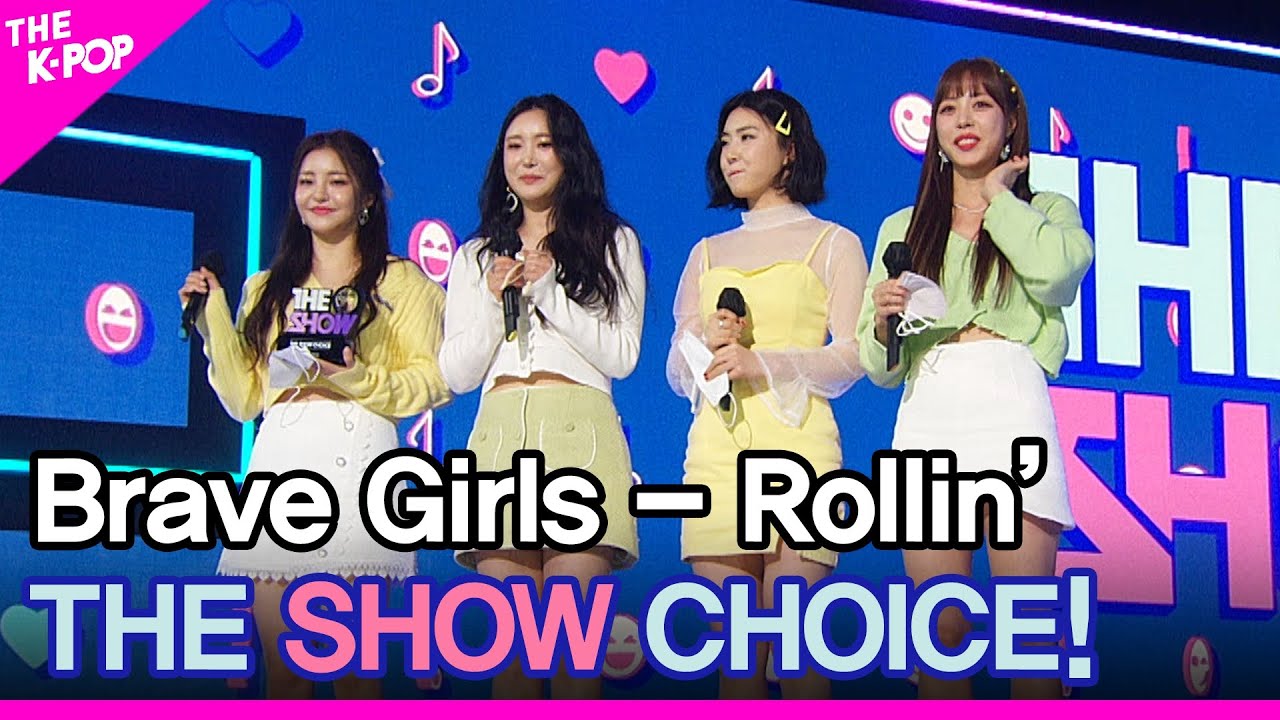 Brave Girls(브레이브걸스), THE SHOW CHOICE! [THE SHOW 210316]