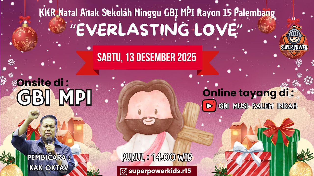Ibadah Natal Sekolah Minggu Online : Sabtu, 13 Desember 2025 ( Everlasting Love )