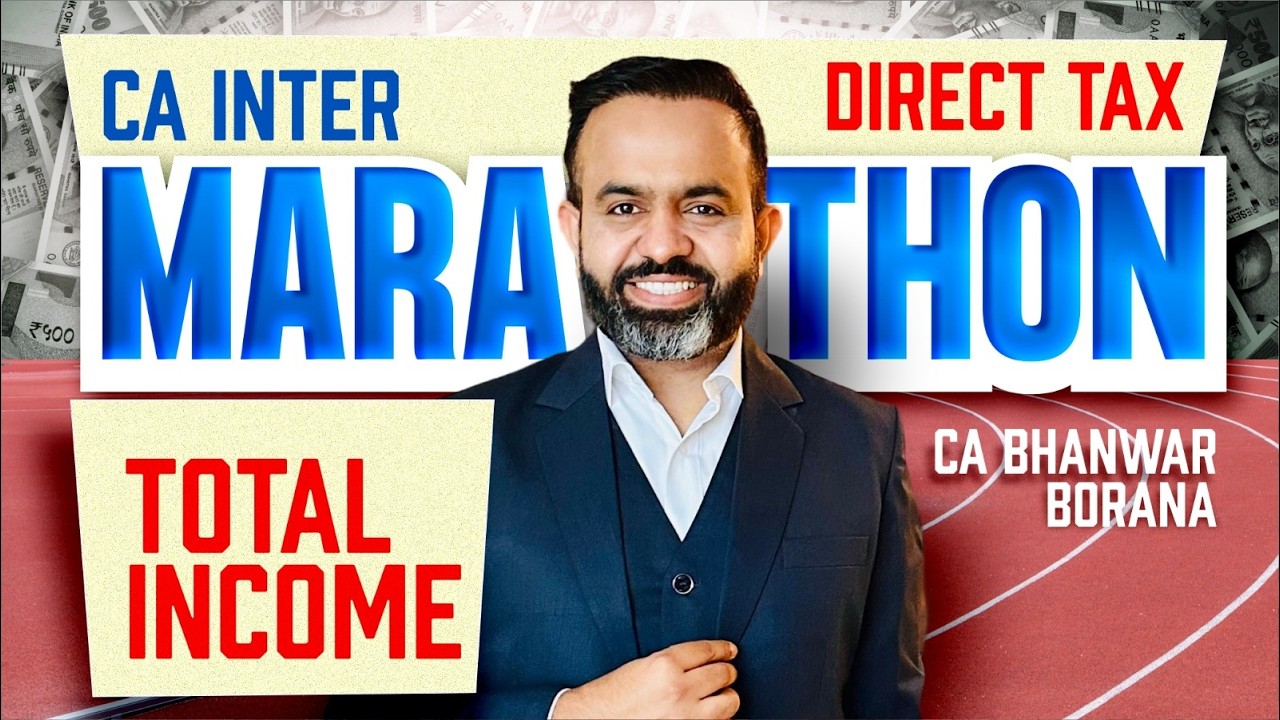 CA INTER | DIRECT TAX  Marathon  - Total Income