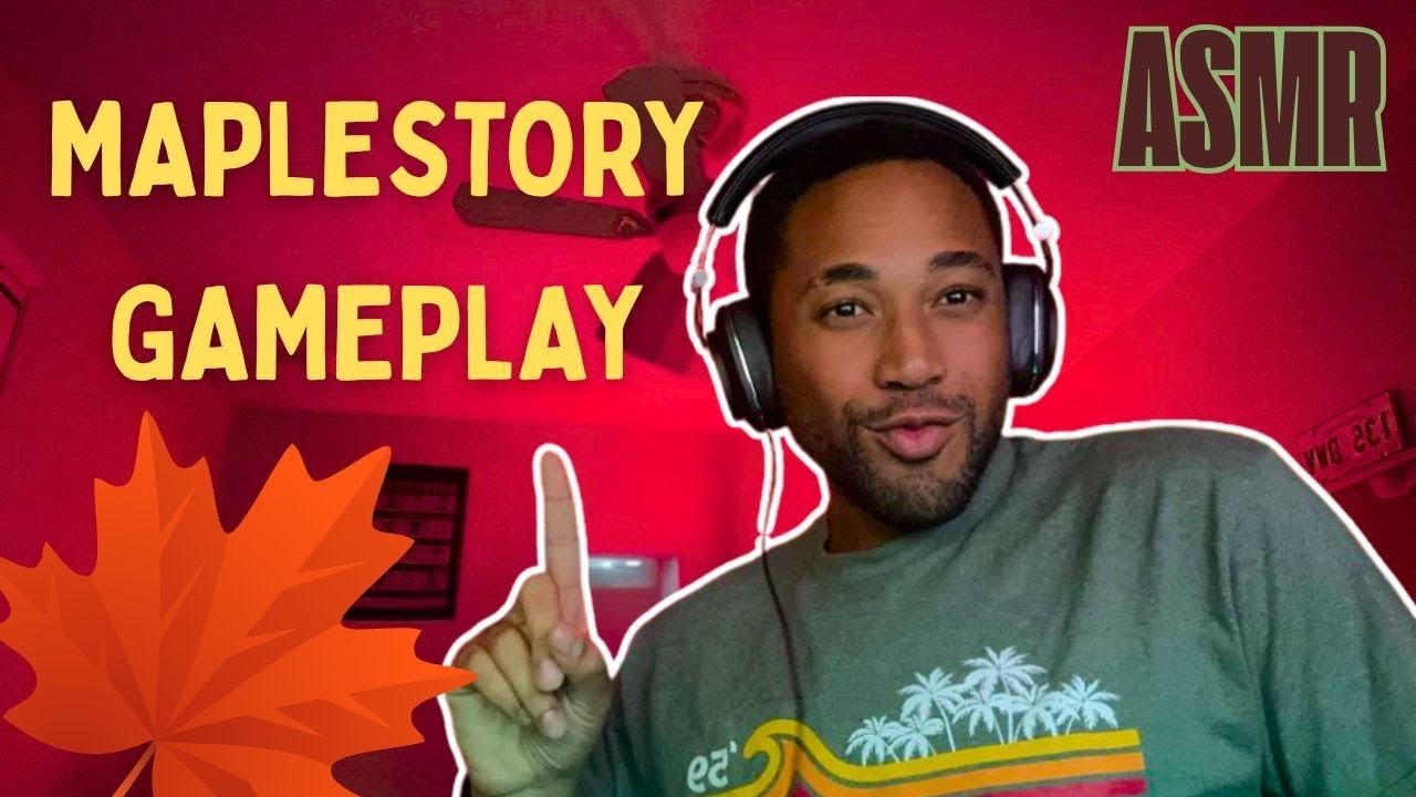 ASMR - Maplestory Let's Play - Don't Trust Gri! - Ep1