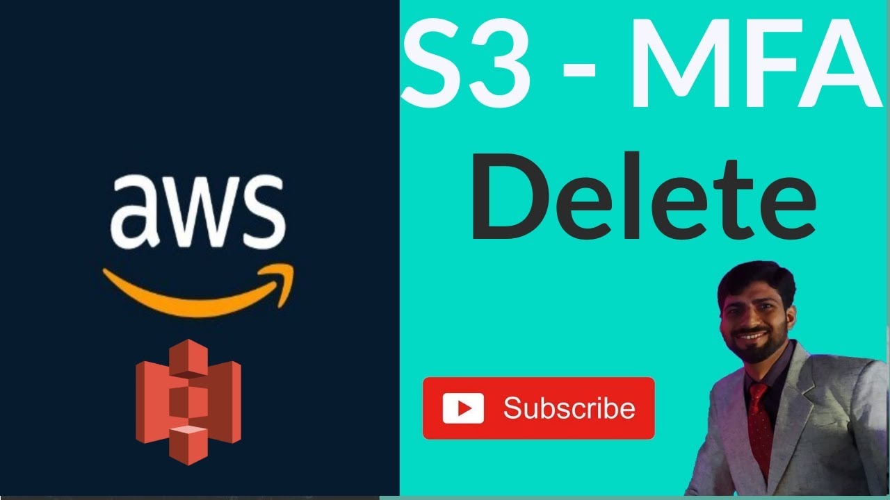 Protect Your S3 Buckets with MFA Delete: Expert Tips and Tricks