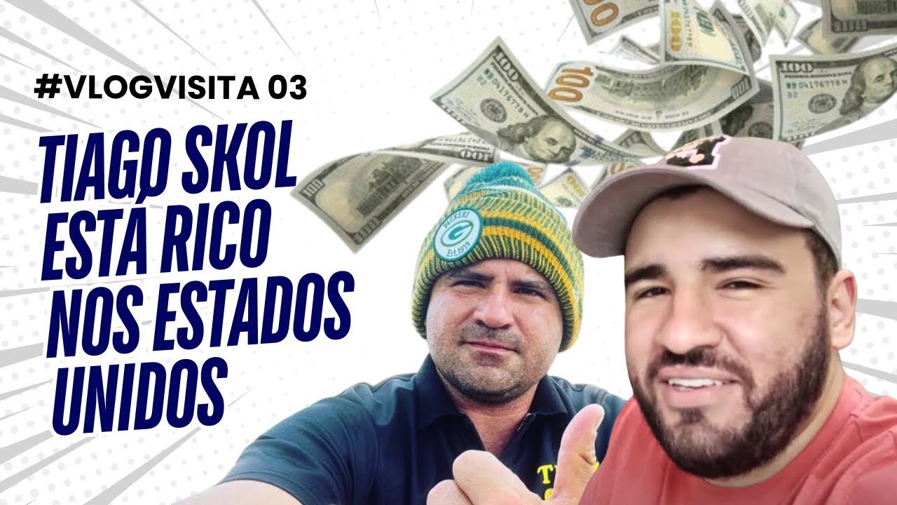 TIAGO SKOL ESTÁ RICO NOS ESTADOS UNIDOS, INVESTIDOR E EMPREENDEDOR MUITO INTELIGENTE.