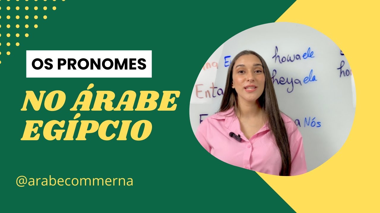OS PRONOMES NO ÁRABE EGÍPCIO 🇪🇬