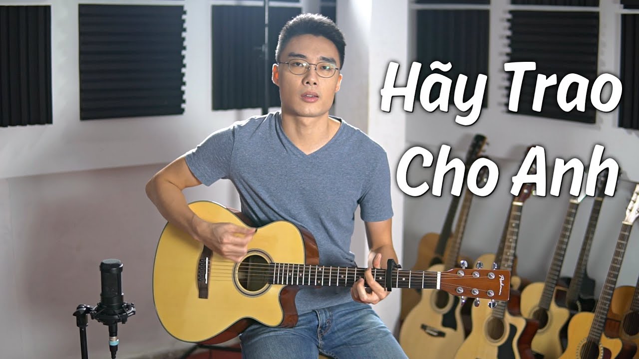 Hãy Trao Cho Anh (Sơn Tùng M-TP ft. Snoop Dogg) - Guitar Acoustic Remix by Minh Mon