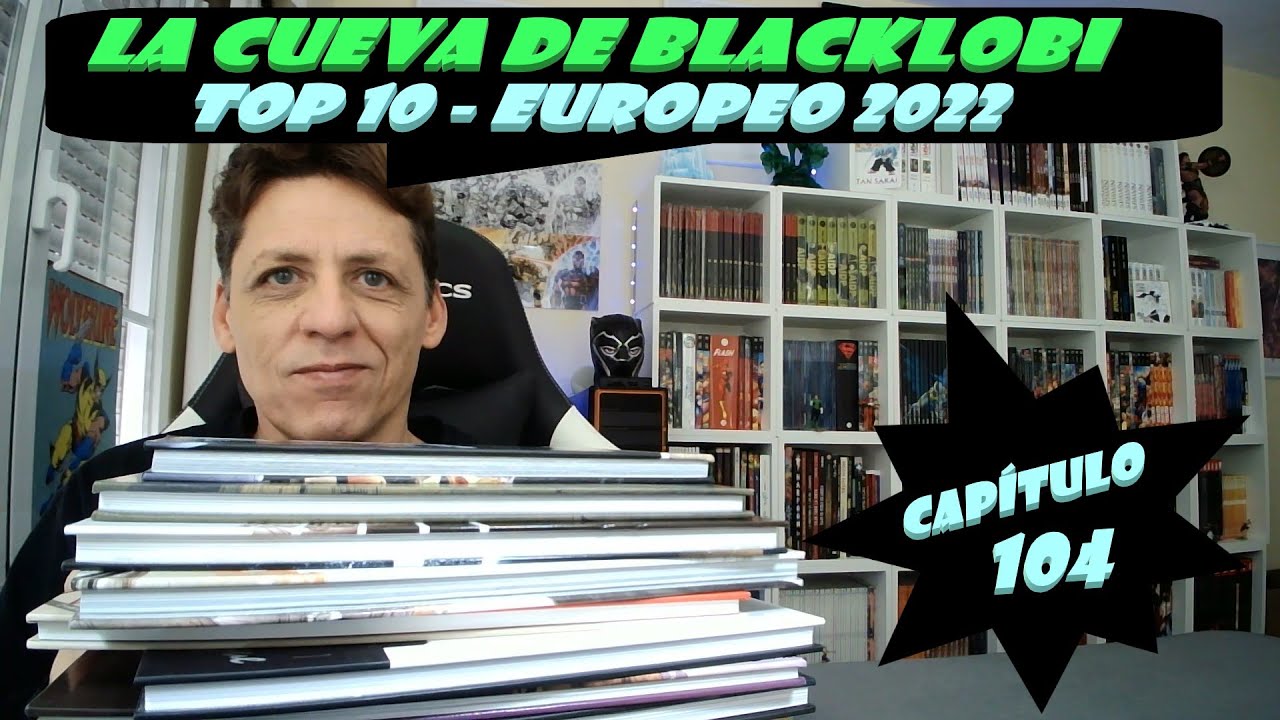 Capítulo 104 - TOP 10 Europeo 2022