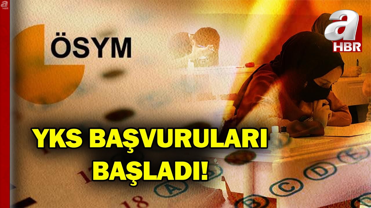 2026 YKS Başvuruları Başladı! Nasıl Başvuru Yapılır, Son Gün Ne Zaman? | A Haber | A Haber