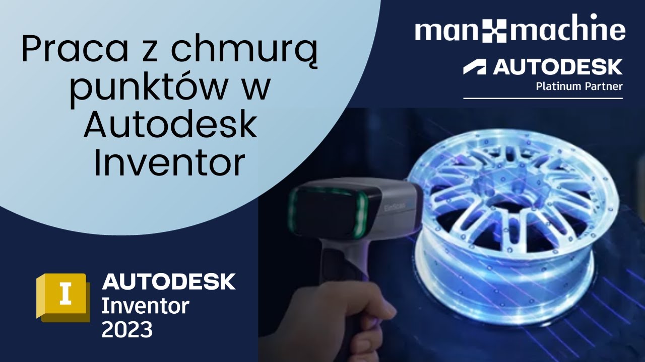 Autodesk Inventor - Praca z chmurą punkt&oacute;w