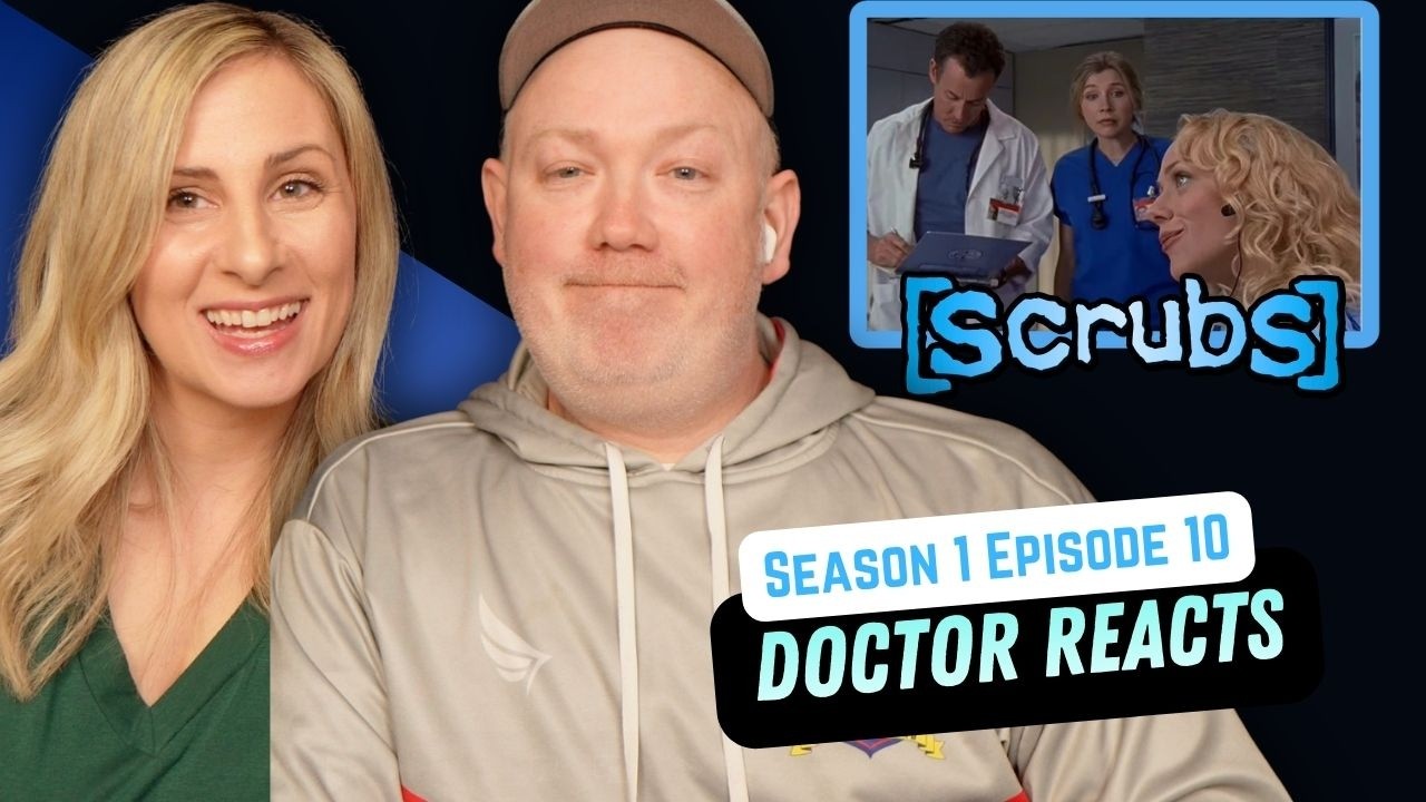 Doctor Reacts To Scrubs S1 E10: My Nickname #doctorreacts