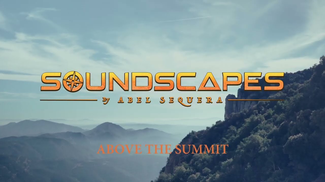 Soundscapes - Above The Summit [feat. Mats Haugen, Pete Lesperance, Daniel Palmqvist...]