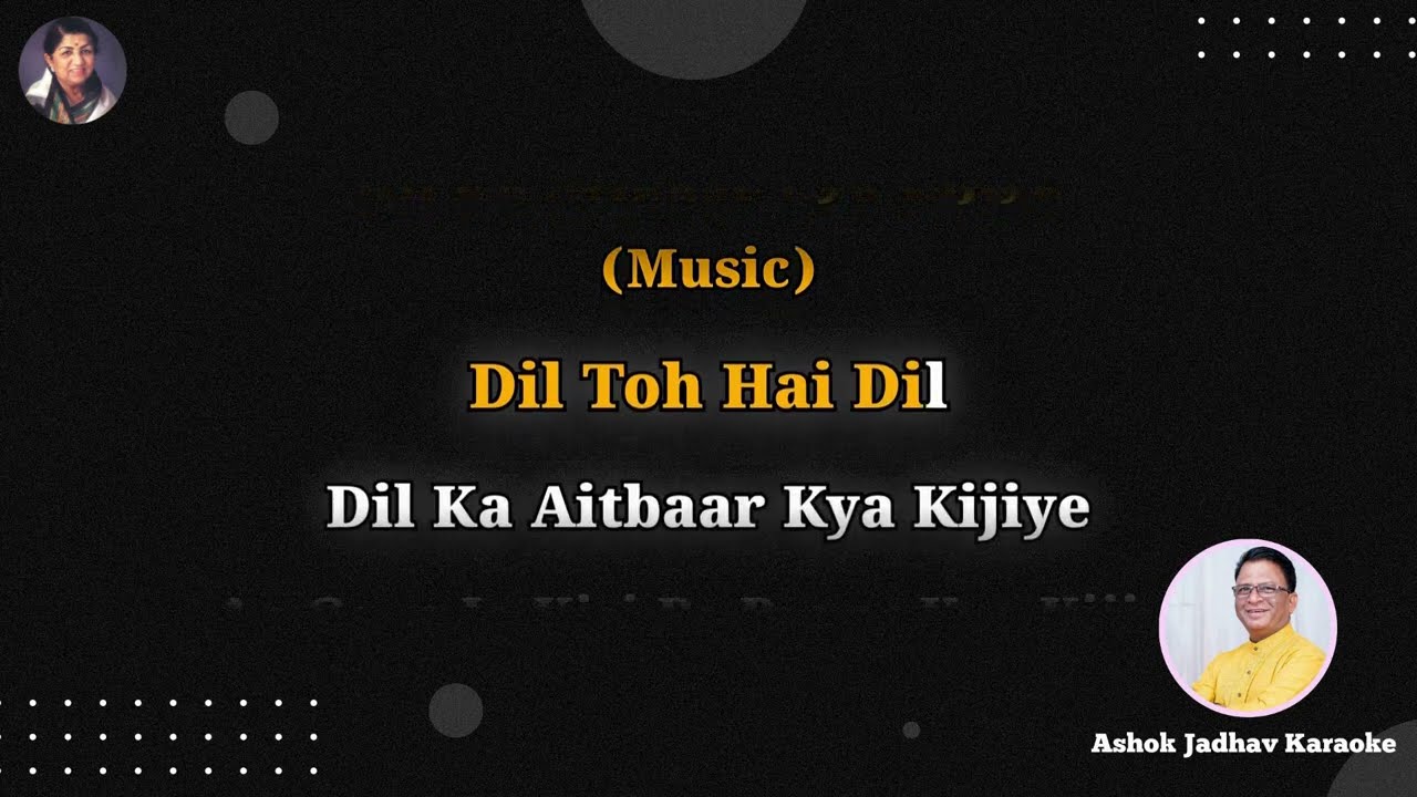 Dil Toh Hai Dil Karaoke with lyrics | Scale Down Karaoke | Lata Mangeshkar