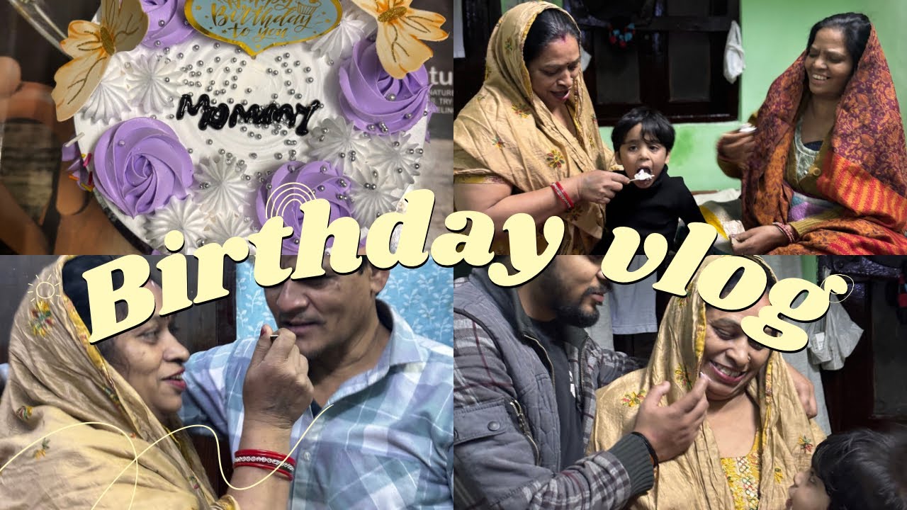 Birthday Vlog || Mummy diaries 