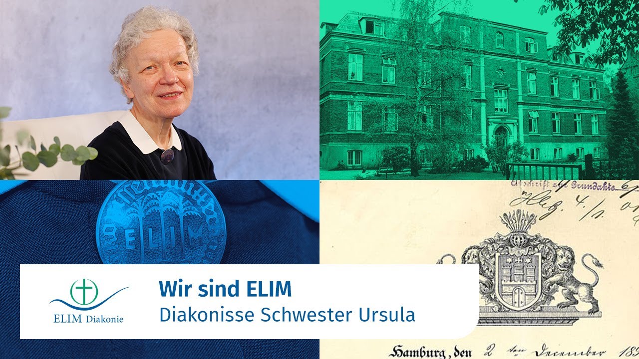 Wir sind ELIM – Diakonisse Schwester Ursula