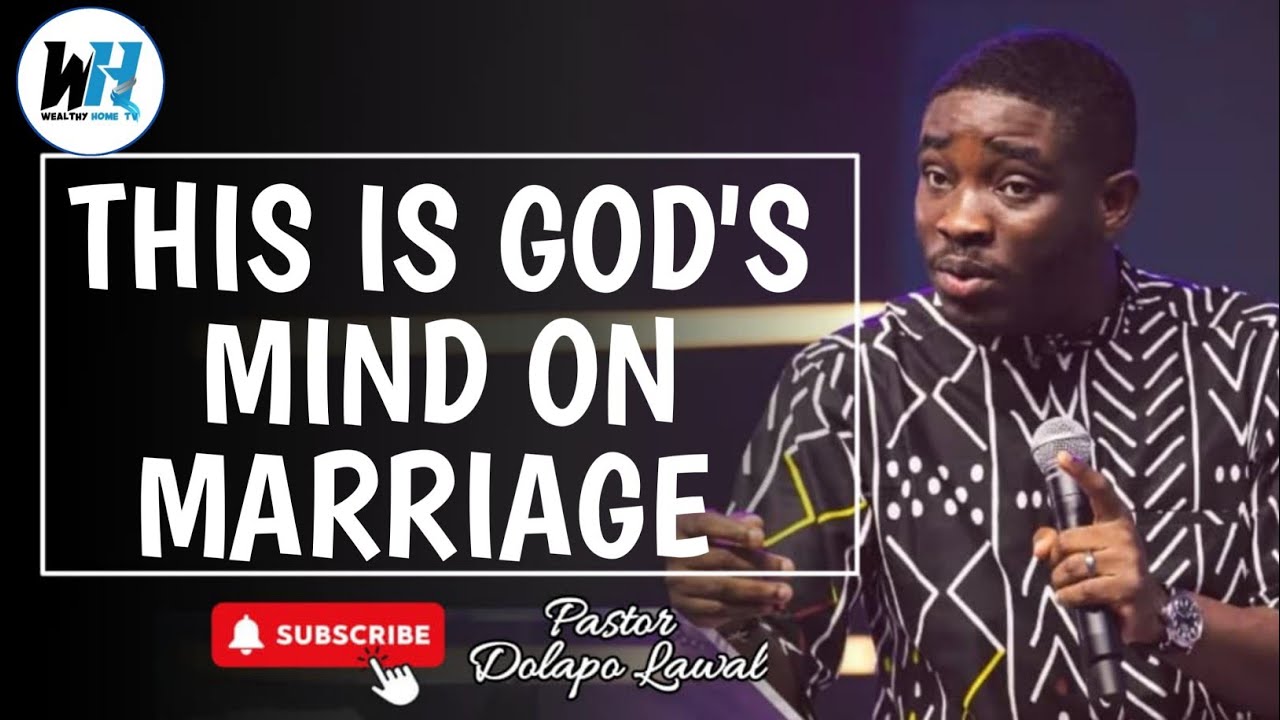 GOD'S ORIGINAL INTENT FOR MARRIAGE| PST LAWAL DOLAPO #love #relationship #marriage #faith #prayer