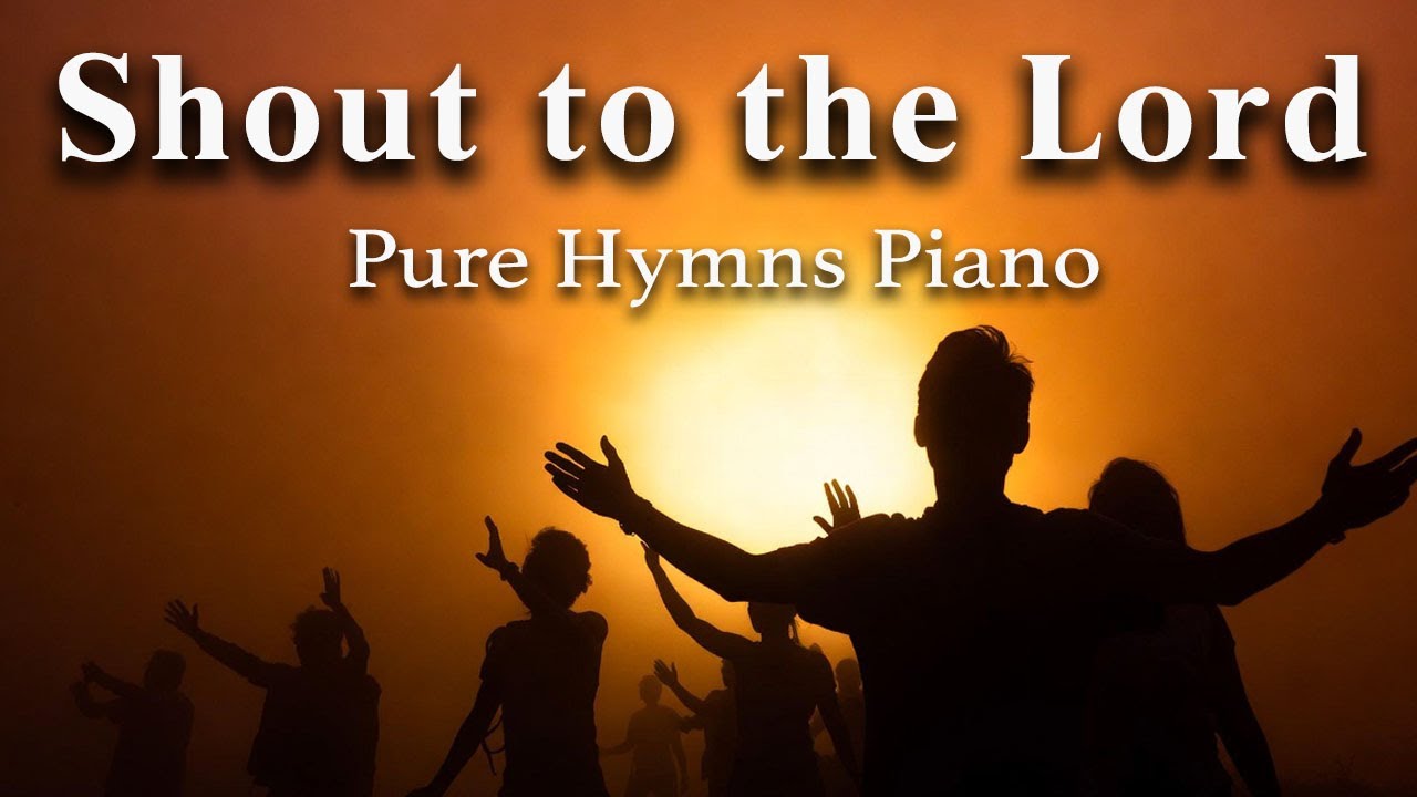 Shout to the Lord - Pure Hymns - Joslin - Relaxing Piano Worship Music